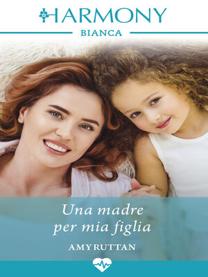 cover image of Una madre per mia figlia